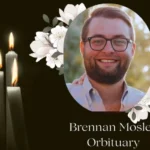 Brennan Mosley Obituary